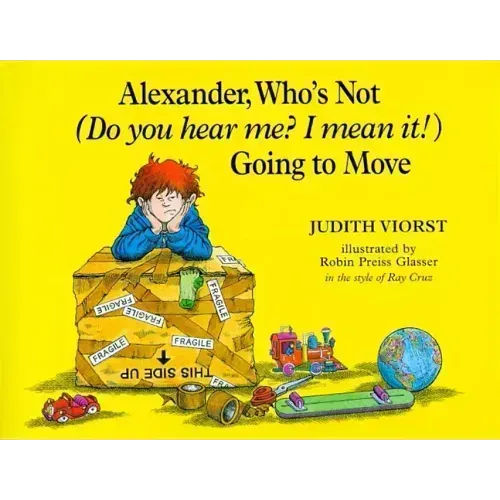 Alexander, Who's Not (Do You Hear Me? I Mean It!) Going to Move
