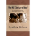 Who Will Take Care of Mom?: A Guide for Family-Managed Senior Care