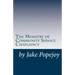 The Successful Ministry of Community Service Chaplaincy: Successfully pastoring a community in our present age.