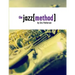 The Jazz Method: Learn Jazz Improv One Step At A Time