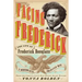 Facing Frederick: The Life of Frederick Douglass, a Monumental American Man