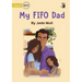 My FIFO Dad - Our Yarning