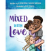 Mixed With Love