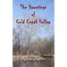 The Hauntings of Cold Creek Hollow