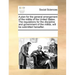 A Plan for the General Arrangement of the Militia of the United States. the Regulations for the Discipline and Government of the Militia, Will Be Subm