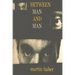 Between Man and Man