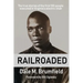 Railroaded: The true stories of the first 100 people executed in Virginia's electric chair