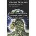 Wealth Transfer: From the Wicked to the Righteous