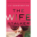 The Wife Stalker