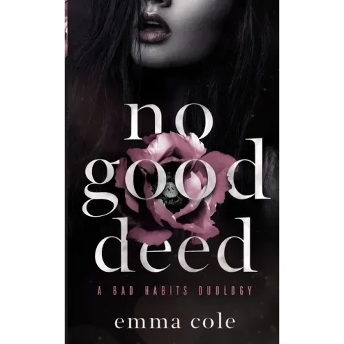 No Good Deed: A Dark Mafia Romance