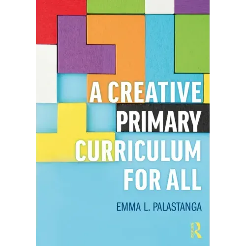 A Creative Primary Curriculum for All