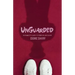 Unguarded: An Inmates Guide to Spiritual Recovery