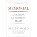 Memorial: A Version of Homer's Iliad