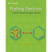 Pushing Electrons: A Guide for Students of Organic Chemistry