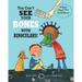 You Can't See Your Bones with Binoculars!: A Book About Your 206 Bones