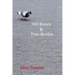 Old Bones & True Stories