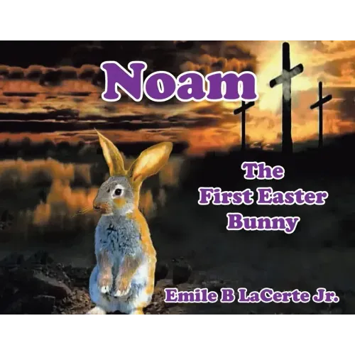 Noam-The First Easter Bunny