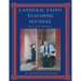 Catholic Faith Teaching Manual - Level 2: Post Communion