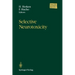 Selective Neurotoxicity