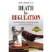 Death by Regulation: How We Were Robbed of a Golden Age of Health and How We Can Reclaim It
