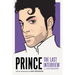 Prince: The Last Interview: And Other Conversations