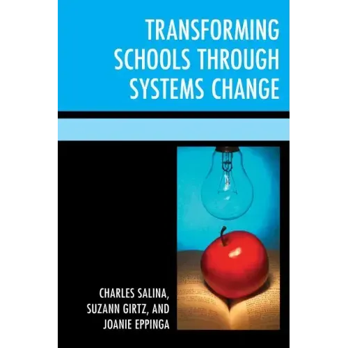 Transforming Schools Through Systems Change