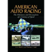 American Auto Racing: The Milestones and Personalities of a Century of Speed
