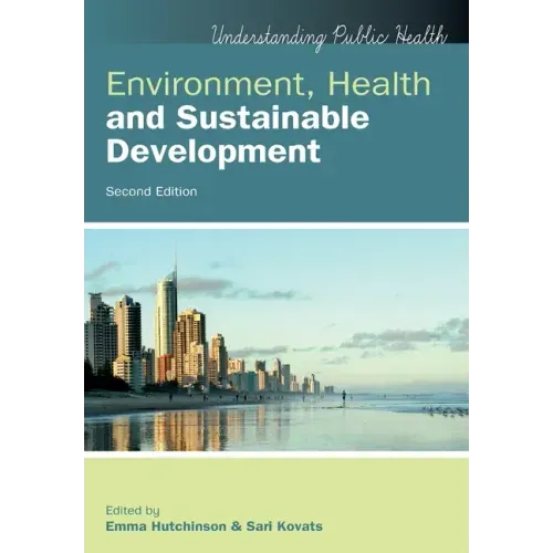 Environment, Health and Sustainable Development, 2nd Edition
