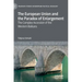 The European Union and the Paradox of Enlargement: The Complex Accession of the Western Balkans