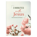 3 Minutes with Jesus: 180 Devotions for Women