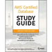Aws Certified Database Study Guide: Specialty (Dbs-C01) Exam