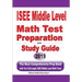 ISEE Middle Level Math Test Preparation and Study Guide: The Most Comprehensive Prep Book with Two Full-Length ISEE Middle Level Math Tests