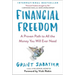 Financial Freedom: A Proven Path to All the Money You Will Ever Need