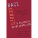 Race, Gender, and Political Representation: Toward a More Intersectional Approach