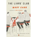 The Liars' Club: A Memoir