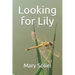 Looking for Lily