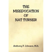The Miseducation of Nat Turner