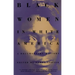 Black Women in White America: A Documentary History