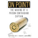 On Point!: The Making of a Prison Contraband Captain