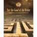 For the Good of the Order: Examining The Shifting Paradigm Within Freemasonry