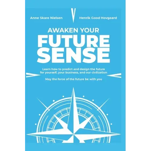 Awaken Your Future Sense
