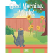 Good Morning, Maple!