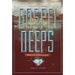 Gospel Deeps: Reveling in the Excellencies of Jesus