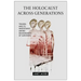 The Holocaust Across Generations: Trauma and Its Inheritance Among Descendants of Survivors