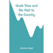 Uncle Titus and His Visit to the Country