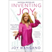 Inventing Joy: Dare to Build a Brave & Creative Life