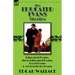 The Educated Evans Stories: 'Educated Evans, ' 'More Educated Evans, ' 'Good Evans' and 'A Present for Evans'