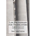 Law Dictionary for Translators: English-Spanish Legal Glossary
