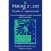 Making a Leap - Theatre of Empowerment: A Practical Handbook for Creative Drama Work with Young People