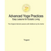 Advanced Yoga Practices - Easy Lessons for Ecstatic Living